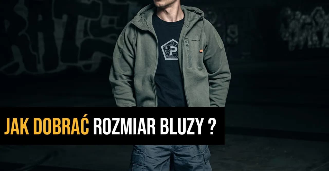 Jak dobrać rozmiar bluzy, aby uniknąć nietrafionego zakupu?